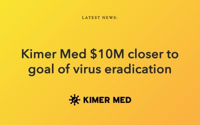 Kimer Med $10M Closer To Goal Of Virus Eradication